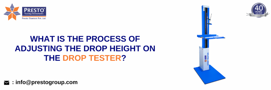 What is the process of adjusting the drop height on the drop tester?